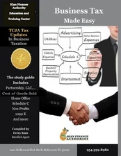 Business Tax Made Easy: Shortcuts to Understanding Business Tax Preparation by F