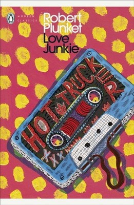 Love Junkie by Robert Plunket (Paperback Book)