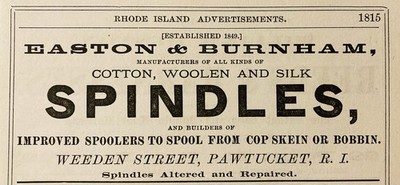 1883 AD(N18)~EASTON & BURNHAM MFG. CO. WEEDEN ST. PAWTUCKET, RI. COTTON SPINDLES