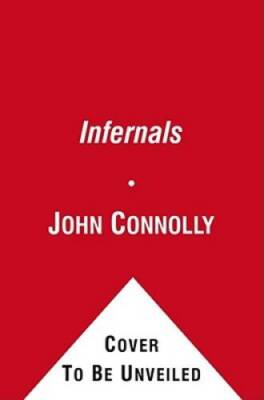 The Infernals: A Samuel Johnson Tale (The Samuel Lord Series) - Hardcover - GOOD