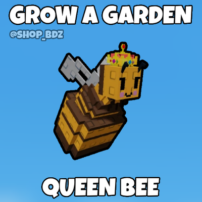 #ad Grow a Garden Queen Bee $2.15