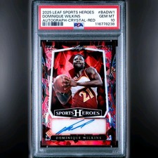 2025 Leaf Sports Heroes Dominique Wilkins Autograph Crystal Red 3/3 PSA 10 