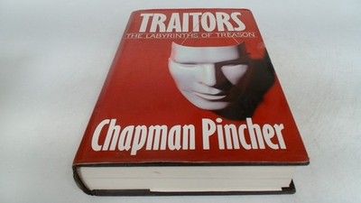 			Traitors, Chapman Pincher, Sidgwick and Jackson, 1987, Hardcover		