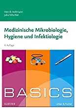 BASICS Medizinische Mikrobiologie, Hygiene und Infektiologie