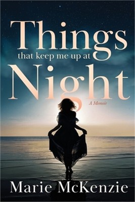 Things That Keep Me Up at Night (Paperback or Softback)