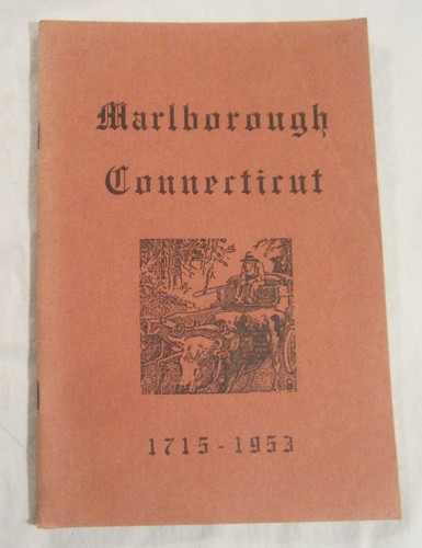 Henry W. Tuttle - MARLBOROUGH CONNECTICUT, 1715-1953 - 150th Anniversary History - Afbeelding 1 van 7