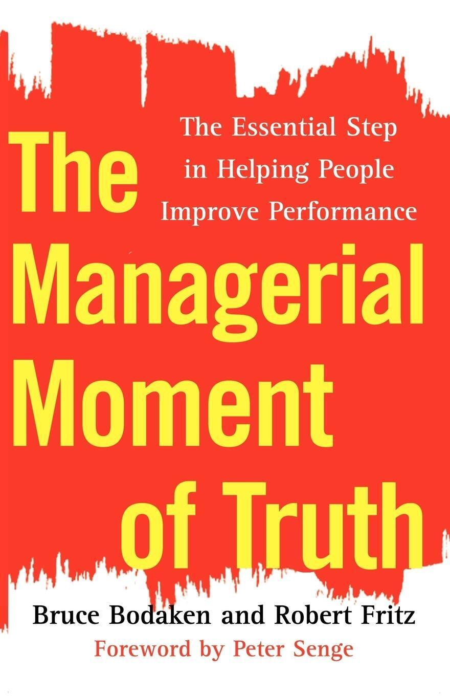 Thumbnail - Bruce Bodaken (u. A.) | The Managerial Moment Of Truth | Taschenbuch |