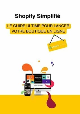 Shopify Simplifié - le guide e-commerce avec Buch Independently published