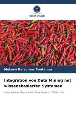 Integration von Data Mining mit wissensbasierten Systemen Fentahun Taschenbuch