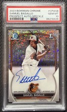 2023 Bowman Chrome Prospect Auto Samuel Basallo #CPA-SB Speckle Refractor /299