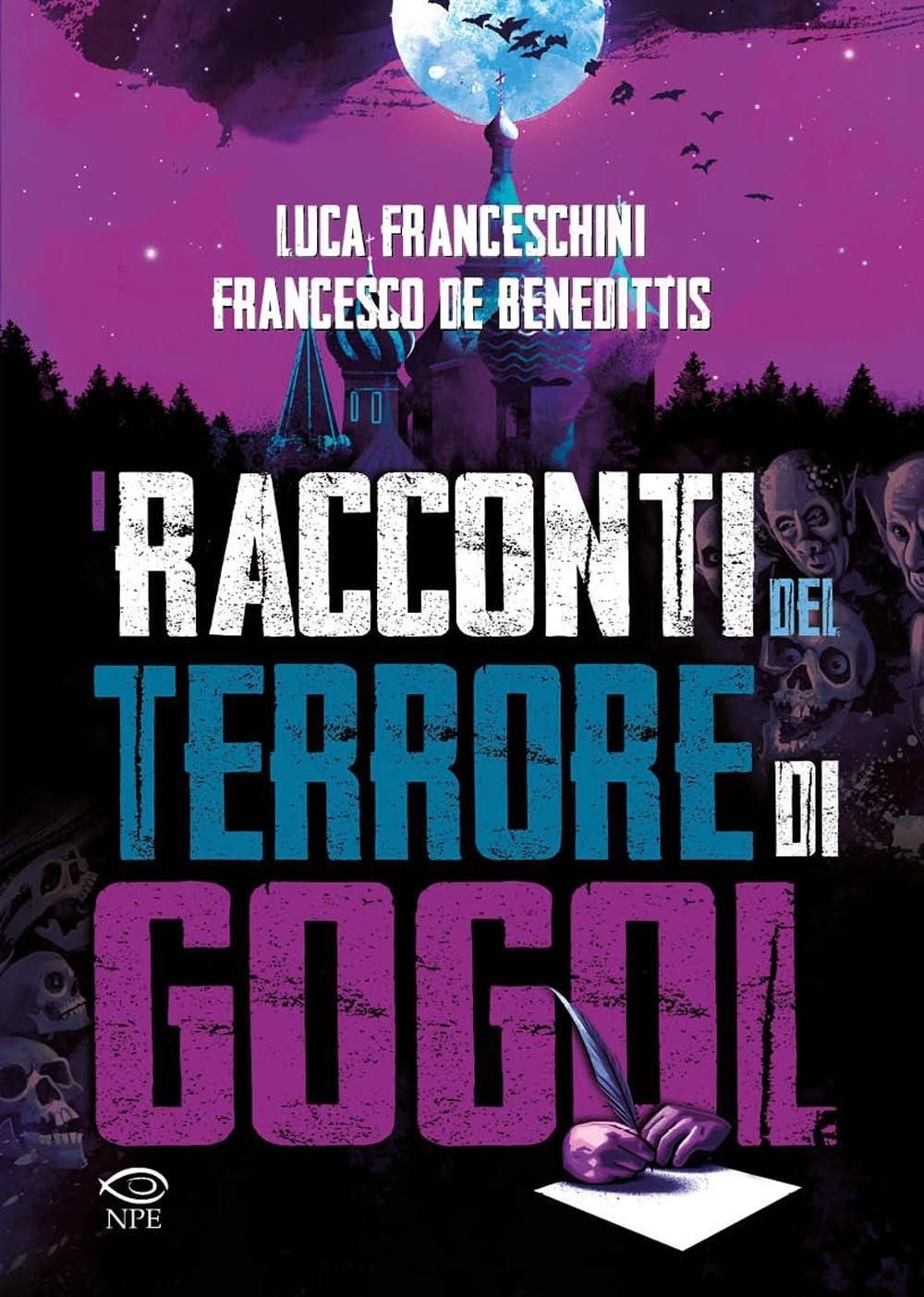 Libri Luca Franceschini - I Racconti Del Terrore Di Gogol'