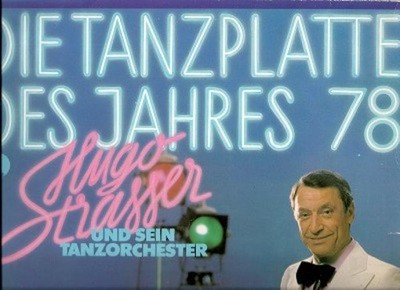 Hugo Strasser Und Sein Tanzorchester, Die Tanzplatte Des Jahres 78, (LP), NM 