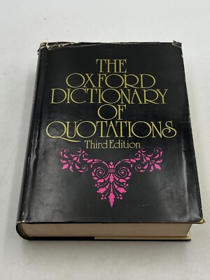 THE OXFORD DICTIONARY OF QUOTATIONS, 1980 THIRD EDITION HARDCOVER!