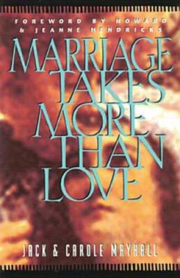 Marriage Takes More Than Love (LifeChange) - Paperback - VERY GOOD