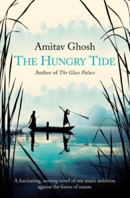 The Hungry Tide by Ghosh, Amitav 0007141785 FREE Shipping