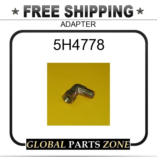 5H4778 - ADAPTER 4H6147 3D7587 4D0111 782312 fits Caterpillar (CAT 