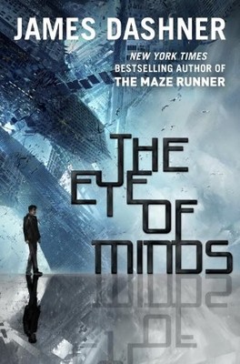 The Eye of Minds (The Mortality Doctrine)