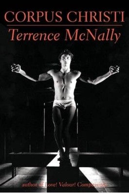Corpus Christi - Paperback By McNally, Terrence - VERY GOOD