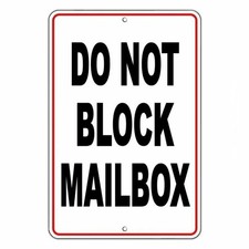 Do Not Block Mailbox Sign / Decal No Parking Warning Towed Vehicle Car Sign /