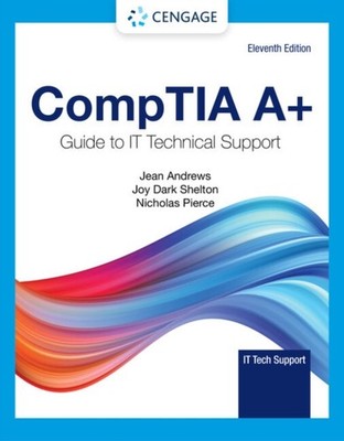 CompTIA A Guide to IT Technical Support by Jean Andrews HARDBACK 9780357674161