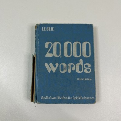 Twenty-Thousand Words by Louis A. Leslie (1971, Hardcover) 6th Edition