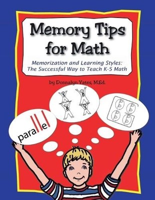 Donnalyn Yates Memory Tips for Math, Memorization and Learning Style (Paperback)