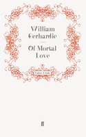 Of Mortal Love | Taschenbuch | Englisch (2011) | 332 S. | Faber And Faber Ltd.