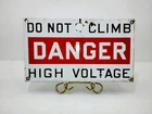 Vintage Porcelain Danger High Voltage Do Not Climb Sign 13" x 7.5" Industrial