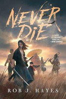 Never Die Rob J Hayes Taschenbuch Kartoniert / Broschiert Englisch 2019
