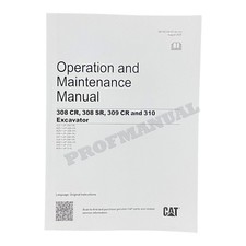 Caterpillar Cat 308 CR 308 SR 309 CR 310 Excavator Operators Maintenance Manual