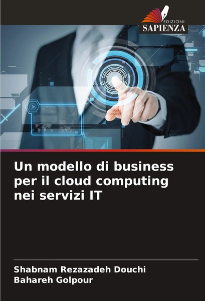 Un Modello Di Business Per Il Cloud Computing Nei Servizi IT Douchi (U. A.) Buch-image