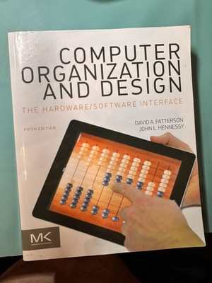 Computer Organization and Design MIPS Edition: The Hardware/Software Interface