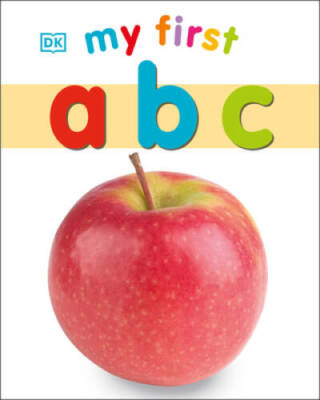 My First ABC (My 1st Board Books) - Board book By DK - VERY GOOD