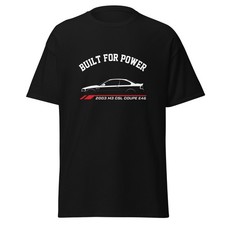 2003 M3 CSL Coupe E46 Built For Power T-Shirt Car Graphic Tee Unisex Gift