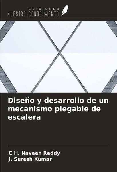 DiseñO Y Desarrollo De Un Mecanismo Plegable De Escalera Reddy (U. A.) Buch 2024-image
