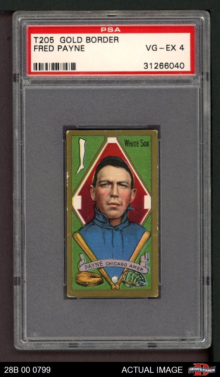1911 T205 Fred Payne White Sox PSA 4 - VG/EX