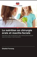 La Nutrition En Chirurgie Orale Et Maxillo-Faciale Shahid Farooq Taschenbuch