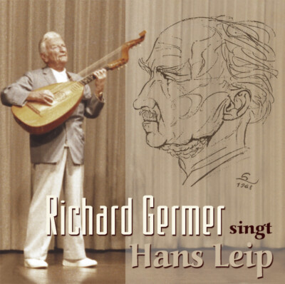 Richard Germer - Richard Germer singt Hans Leip - Deutsche Oldies/Schlager/Vo...