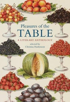 Christina Hardyment Pleasures of the Table (Hardback) (UK IMPORT)