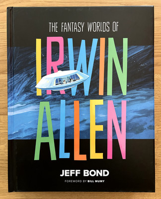 FANTASY WORLDS OF IRWIN ALLEN Hardcover 1ST EDITION Signed by BILL MUMY + 2 Rare