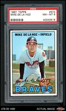1967 Topps #372 Mike de la Hoz Braves PSA 8 - NM/MT