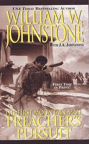 Preacher's Pursuit by William W Johnstone: Used