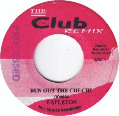 Capleton - Bun Out The Chi-Chi (7'', Unofficial) (Near Mint (NM or M-)) - 2791294