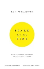 Ian Wharton Spark for the Fire (Paperback) (UK IMPORT)