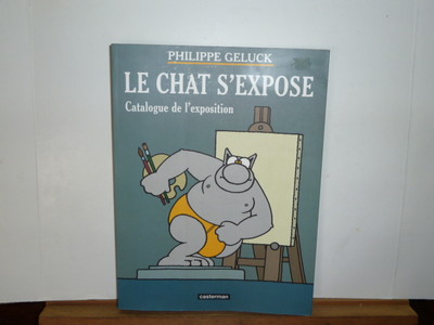 LE CHAT S EXPOSE DE PHILIPPE GELUCK | eBay
