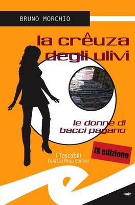 Bruno Morchio La crêuza degli ulivi. Le donne di Bacci Pagano (Paperback)