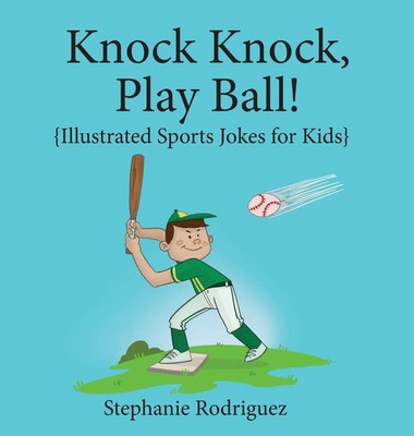 Stephanie Rodriguez | Knock, Knock, Play Ball! | Buch | Englisch (2021)