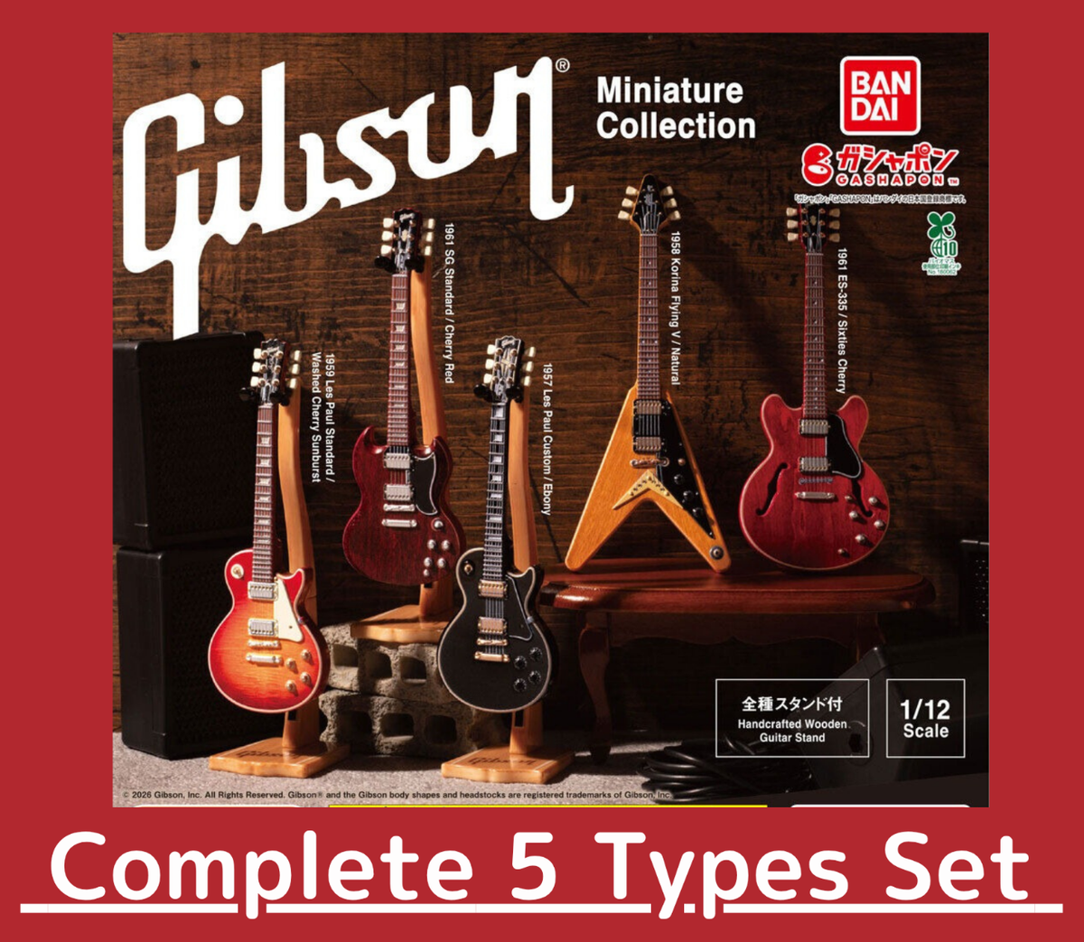 Gibson Miniature Collection Capsule Toy Guitar Complete 5 Types