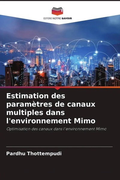 Pardhu Thottempudi | Estimation Des ParamèTres De Canaux Multiples Dans...-image