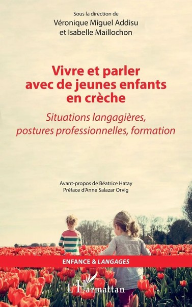 VéRonique Miguel Addisu | Vivre et Parler Avec De Jeunes Enfants En CrèChe-image